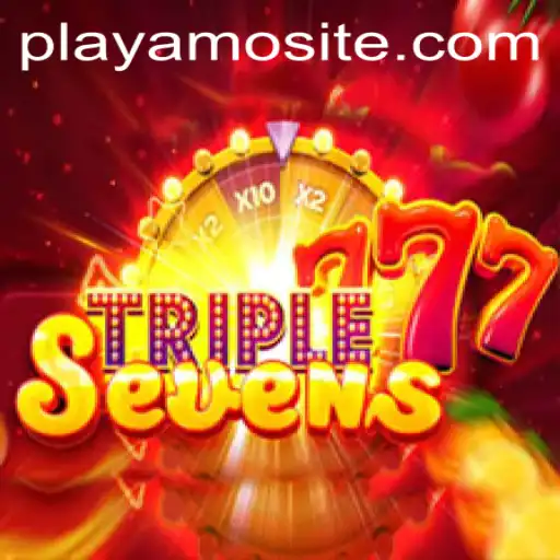 Unlocking the Thrills of 777TripleSeven with PlayAmo
