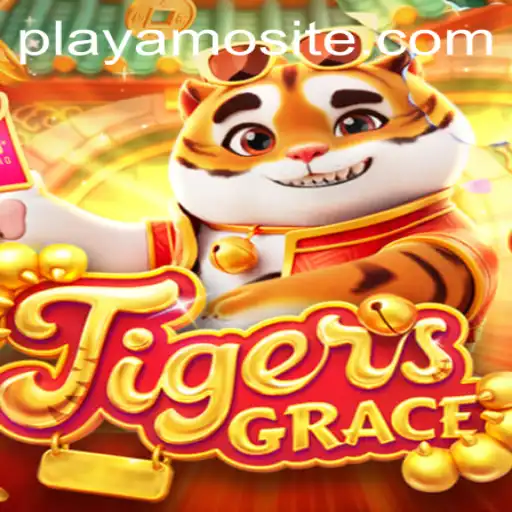 Discover the Excitement of TigersGrace: A PlayAmo Exclusive
